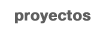proyectos